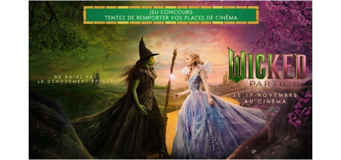 TF1: 10 lots de 2 places de cinéma pour "Wicked : Partie II" à gagner