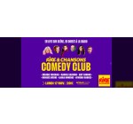 Rire et chansons: 10 lots de 2 invitations pour le spectacle "Rire & Chansons Comedy Club" à gagner