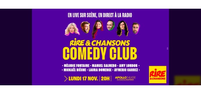 Rire et chansons: 10 lots de 2 invitations pour le spectacle "Rire & Chansons Comedy Club" à gagner