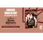 Pika Edition: 3 mangas "Le harem de l'imp&eacute;ratrice" &agrave; gagner