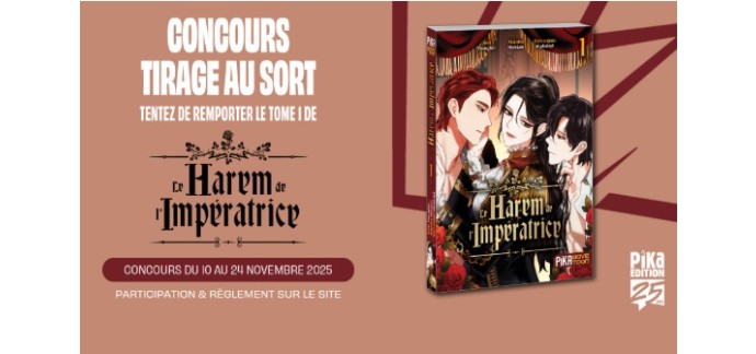 Pika Edition: 3 mangas "Le harem de l'impératrice" à gagner