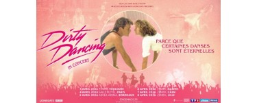 TF1: 6 lots de 2 invitations pour la tournée "Dirty Dancing in Concert" à gagner