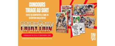 Pika Edition: 5 mangas "Fairy Tail &ndash; 100 Years Quest - T20" &agrave; gagner
