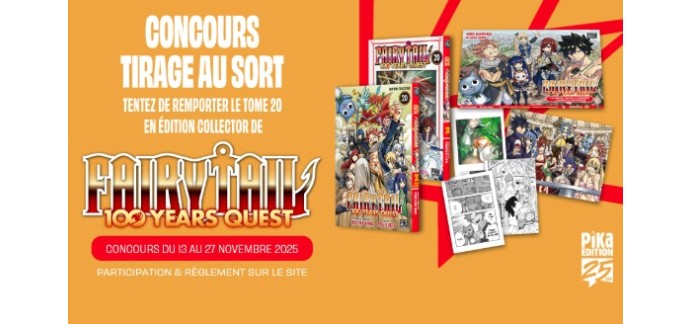 Pika Edition: 5 mangas "Fairy Tail &ndash; 100 Years Quest - T20" &agrave; gagner