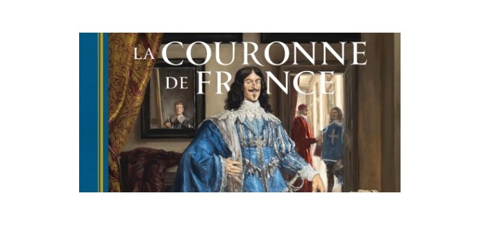 BDgest: 5 albums BD "La Couronne de France - T4" &agrave; gagner