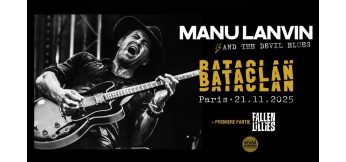 Rollingstone: 3 lots de 2 invitations pour le concert de Manu Lanvin à Paris à gagner