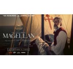 Arte: 3 lots de 2 places de cinéma pour le film "Magellan" à gagner