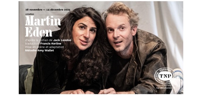 Arte: 5 lots de 2 invitations pour le spectacle "Martin Eden" à gagner