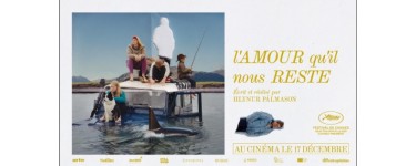 Arte: 3 lots de 2 places de cinéma pour le film "L'amour qu'il nous reste" à gagner