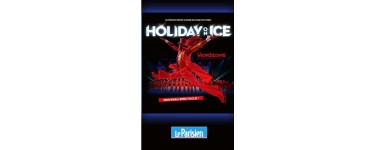 Le Parisien: 2 lots de 2 invitations pour le spectacle "Holiday On Ice" à gagner
