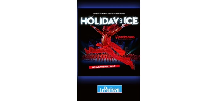Le Parisien: 2 lots de 2 invitations pour le spectacle "Holiday On Ice" à gagner