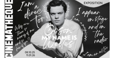 Arte: Des places pour l'exposition "My name is Orson Welles" à la Cinémathèque française à gagner