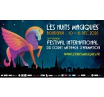 Arte: 4 lots de 2 places pour la soirée d'ouverture du festival "Les Nuits Magiques" à gagner