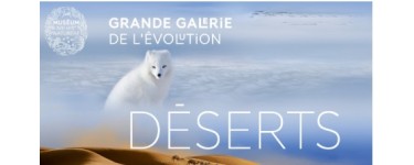 &Ccedil;a m'int&eacute;resse: 19 lots de 4 entr&eacute;es pour la Grande Galerie de l&rsquo;&Eacute;volution &agrave; Paris &agrave; gagner