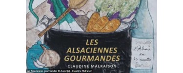 France Bleu: 1 livre "Les Alsaciennes gourmandes" &agrave; gagner