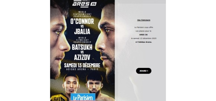 Le Parisien: Des invitations pour le match de MMA "Ares 36" &agrave; gagner