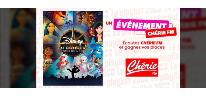 Ch&eacute;rie FM: 2 lots de 2 invitations pour le spectacle "Disney en concert: Autour du monde" &agrave; gagner