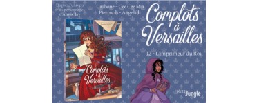 Citizenkid: 5 BD "Complots &agrave; Versailles" &agrave; gagner