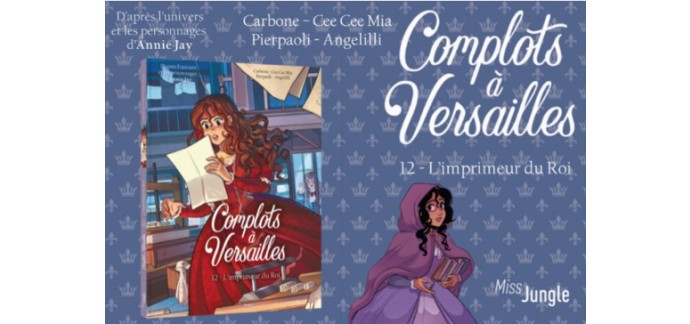 Citizenkid: 5 BD "Complots &agrave; Versailles" &agrave; gagner