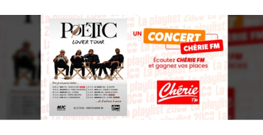 Chérie FM: 2 lots de 2 invitations pour le concert des Poetic Lover à gagner