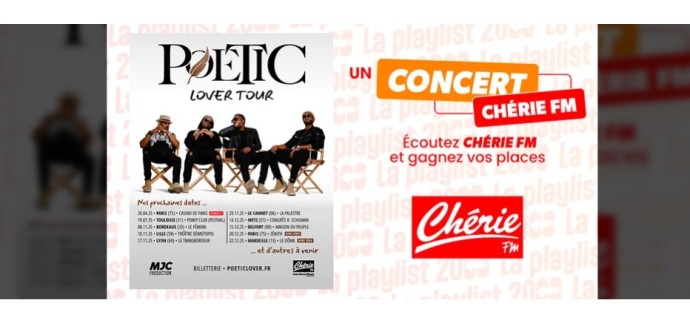 Ch&eacute;rie FM: 2 lots de 2 invitations pour le concert des Poetic Lover &agrave; gagner