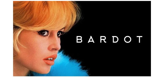 BFMTV: 5 lots de 2 places pour le film documentaire "Bardot" &agrave; gagner