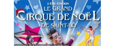 France Bleu: Des invitations pour la soir&eacute;e de Gala de Grand Cirque de No&euml;l &agrave; gagner