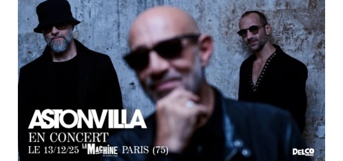 Rollingstone: 2 lots de 2 invitations pour le concert d'Astonvilla &agrave; gagner