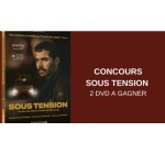 Blog Baz'art: 2 DVD du film "Sous Tension" à gagner