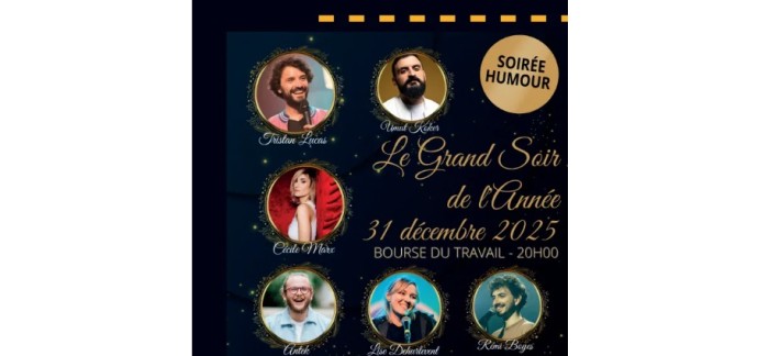 Blog Baz'art: 2 lots de 2 invitations pour "Le Grand Soir de l'Ann&eacute;e" &agrave; Lyon &agrave; gagner