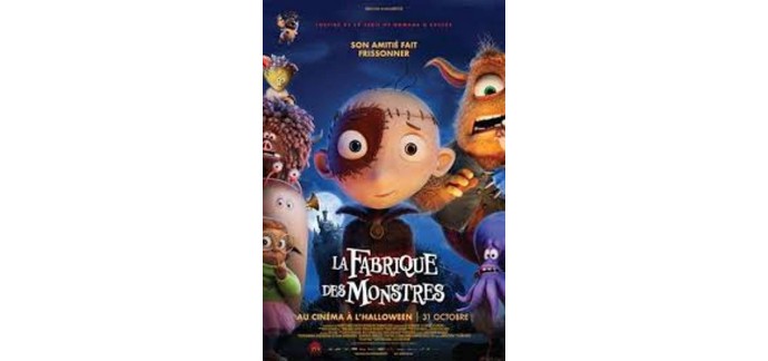 MaFamilleZen: Des places de cinéma pour le film "La fabrique des monstres" à gagner