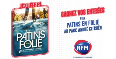 RFM: Des entrées pour la patinoire "Patins en folie" à gagner