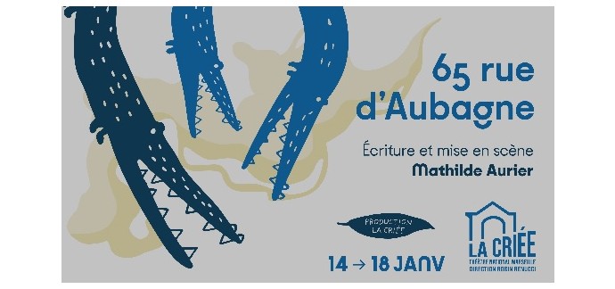 Arte: Des invitations pour le spectacle "65 rue d'Aubagne" &agrave; Marseille &agrave; gagner