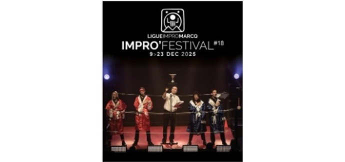 Lille la Nuit: Des invitations pour le spectacle "Impro au Féminin" à Marcq-en-Baroeul à gagner