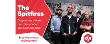 O&Uuml;I FM: Des invitations pour le concert de The Spitfires &agrave; gagner