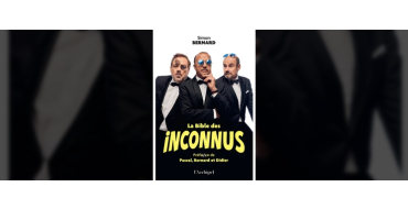 Rire et chansons: 9 livres "La Bible des Inconnus" &agrave; gagner