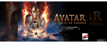 NRJ: 25 lots de 2 places de cin&eacute;ma pour le film "Avatar : de Feu et de Cendres" &agrave; gagner