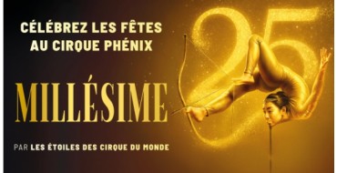 TF1: 5 lots de 2 invitations pour le spectacle du Cirque Ph&eacute;nix &agrave; Paris &agrave; gagner