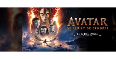 Nostalgie: Des places de cin&eacute;ma pour le film "Avatar, de feu et de cendres" &agrave; gagner