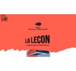 Arte: Des invitations pour spectacle "La Le&ccedil;on" &agrave; gagner