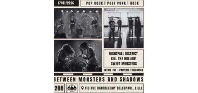 Lille la Nuit: 1 lot de 2 invitations pour le concert "Between Monsters and Shadows" &agrave; gagner