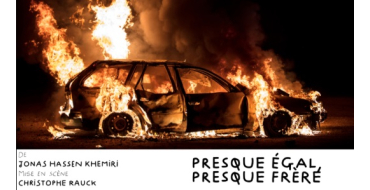 Arte: 6 lots de 2 invitations pour le spectacle "Presque &eacute;gal, presque fr&egrave;re" &agrave; gagner