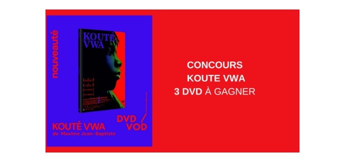 Blog Baz'art: 3 DVD du film "Koute Vwa" &agrave; gagner