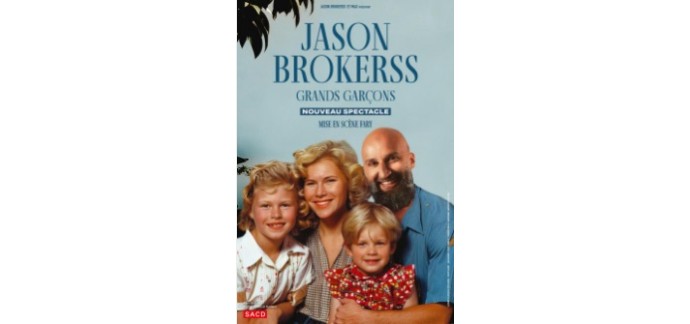 Lille la Nuit: 1 lot de 2 invitations pour le spectacle de Jason Brokerss &agrave; gagner