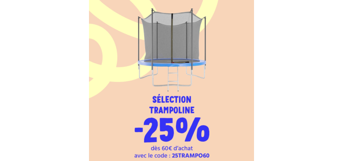 Cdiscount: 25% de r&eacute;duction sur une s&eacute;lection de trampolines d&egrave;s 60&euro; d'achat