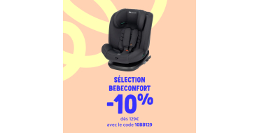 Cdiscount: 10% de r&eacute;duction sur les produits BEBECONFORT