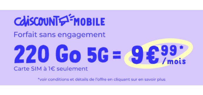 Cdiscount: Forfait mobile 5G 220Go &agrave; 9,99&euro;/mois sans engagement