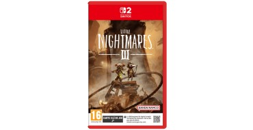 Cdiscount: Little Nightmares III (Switch 2) &agrave; 26,99&euro; (au lieu de 39,99&euro;)