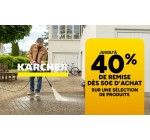 Carrefour: K&auml;rcher - Jusqu'&agrave; 40% de remise d&egrave;s 50&euro; d'achat