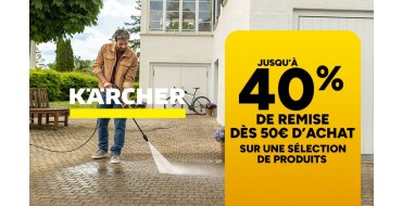 Carrefour: K&auml;rcher - Jusqu'&agrave; 40% de remise d&egrave;s 50&euro; d'achat